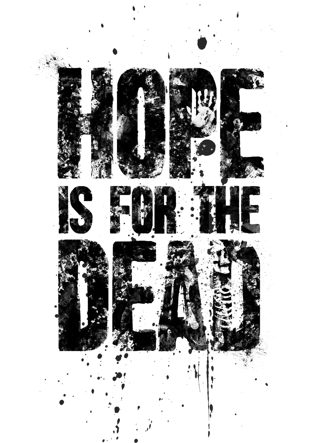 Hope is for the Dead